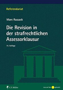 Die Revision in der strafrechtlichen Assessorklausur (Referendariat)