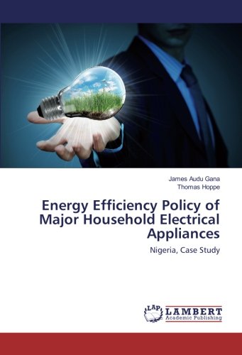 Energy Efficiency Policy of Major Household Electrical Appliances: Nigeria, Case Study