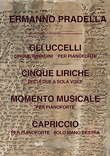 OTTO LIRICHE: Gli uccelli, Cinque liriche, Momento musicale e Capriccio