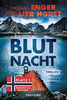 Blutnacht: Thriller - Die SPIEGEL-Bestsellerreihe aus Norwegen geht weiter (Alexander Blix und Emma Ramm, Band 4)