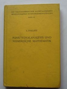 Grundlehren der mathematischen Wissenschaften, Bd.120: Funktionsanalysis und numerische Mathematik