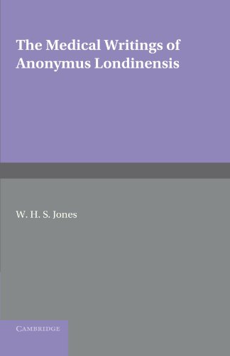 The Medical Writings of Anonymus Londinensis