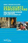 Geschichte Kambodschas: Das Land der Khmer von Angkor bis zur Gegenwart