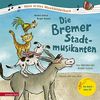 Die Bremer Stadtmusikanten: Das Märchen der Brüder Grimm zur Musik von Erke Duit (Mein erstes Musikbilderbuch mit CD)