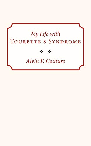 My Life with Tourette Syndrome