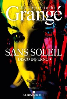 Sans soleil. Vol. 1. Disco inferno