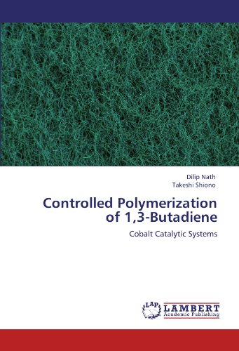 Controlled Polymerization of 1,3-Butadiene: Cobalt Catalytic Systems