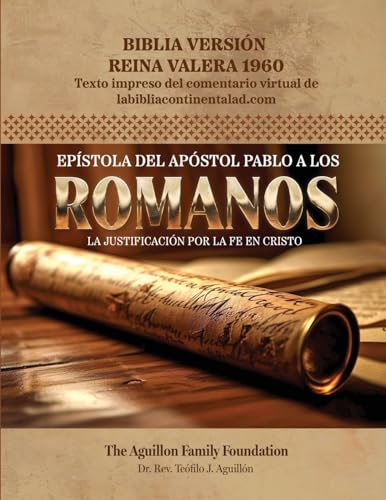 Epístola del Apóstol Pablo a los Romanos: La justificación por la fe en Cristo