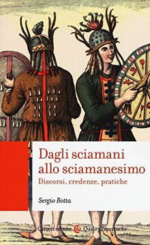 Dagli sciamani allo sciamanesimo