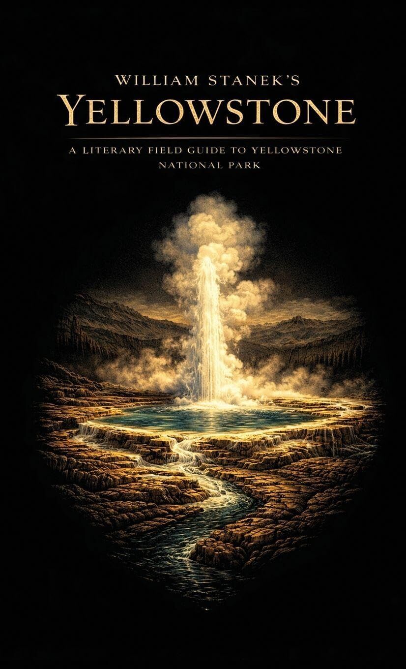 William Stanek's Yellowstone