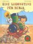 Eine Lokomotive für Benja, m. Soundeffekten