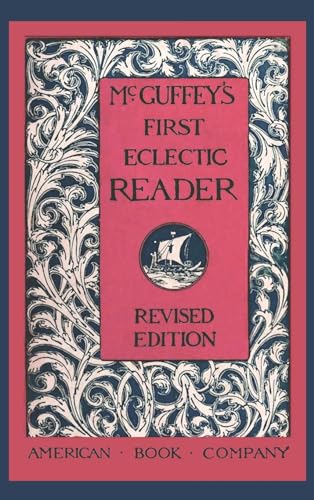 McGuffey's First Eclectic Reader (Revised)