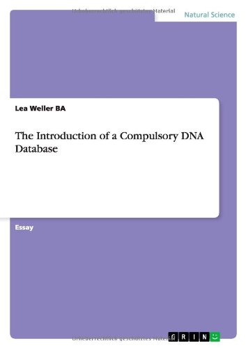 The Introduction of a Compulsory DNA Database