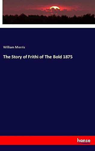 Die Buchhandlung in Oelde hat das Buch The Story of Frithi of The Bold 1875