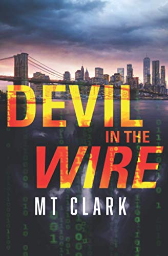 Devil in the Wire (Devil in the Wire Series, Band 1)