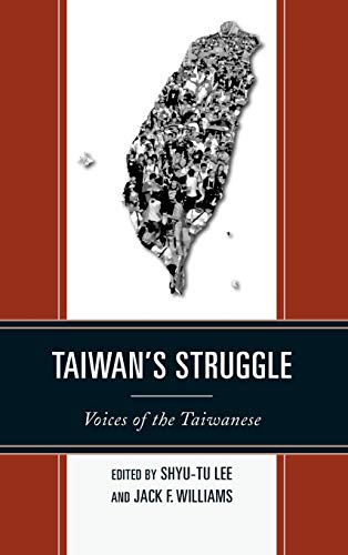 Taiwan's Struggle: Voices of the Taiwanese