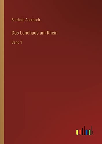 Das Landhaus am Rhein: Band 1