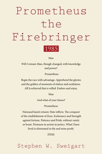 Prometheus the Firebringer: 1985