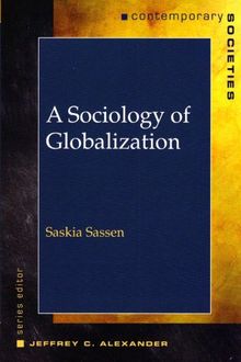 A Sociology of Globalization (Contemporary Societies)