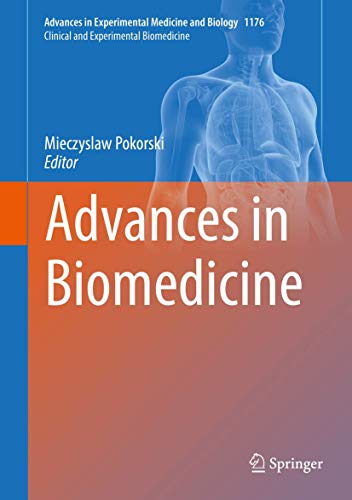Advances in Biomedicine (Advances in Experimental Medicine and Biology, 1176, Band 1176)