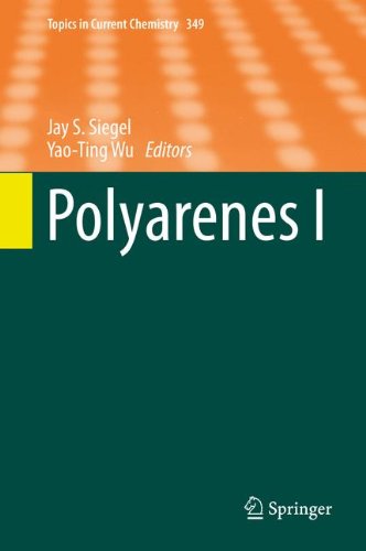 Polyarenes I (Topics in Current Chemistry)