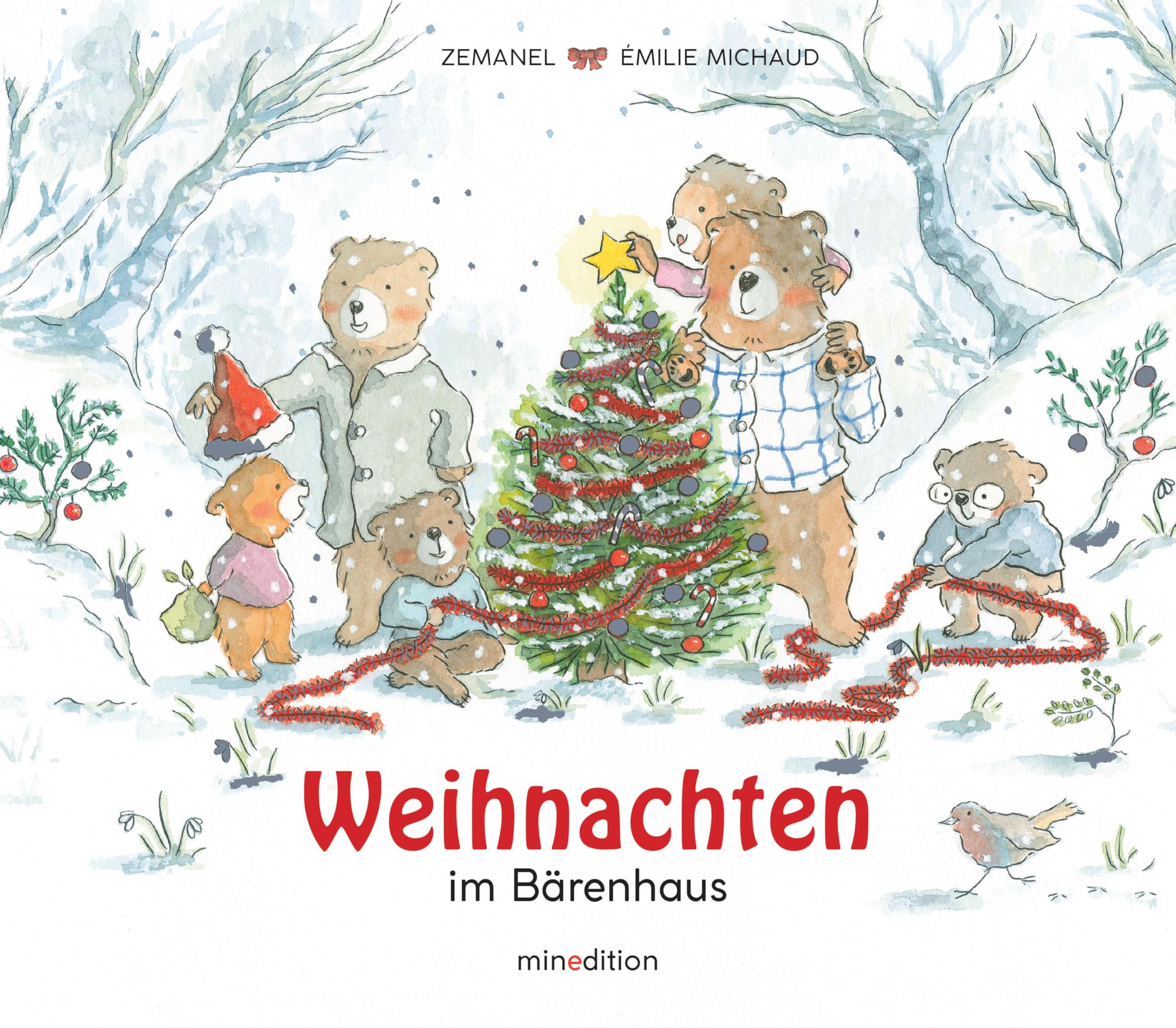 Weihnachten im Bärenhaus: Ein Bilderbuch ab 3 Jahren über das Schenken, Dankbarkeit, die Familie und das Beisammensein.