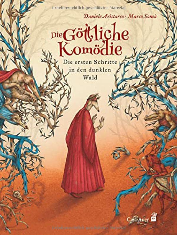 Die Göttliche Komödie: Die ersten Schritte in den dunklen Wald (Carl-Auer Kids)