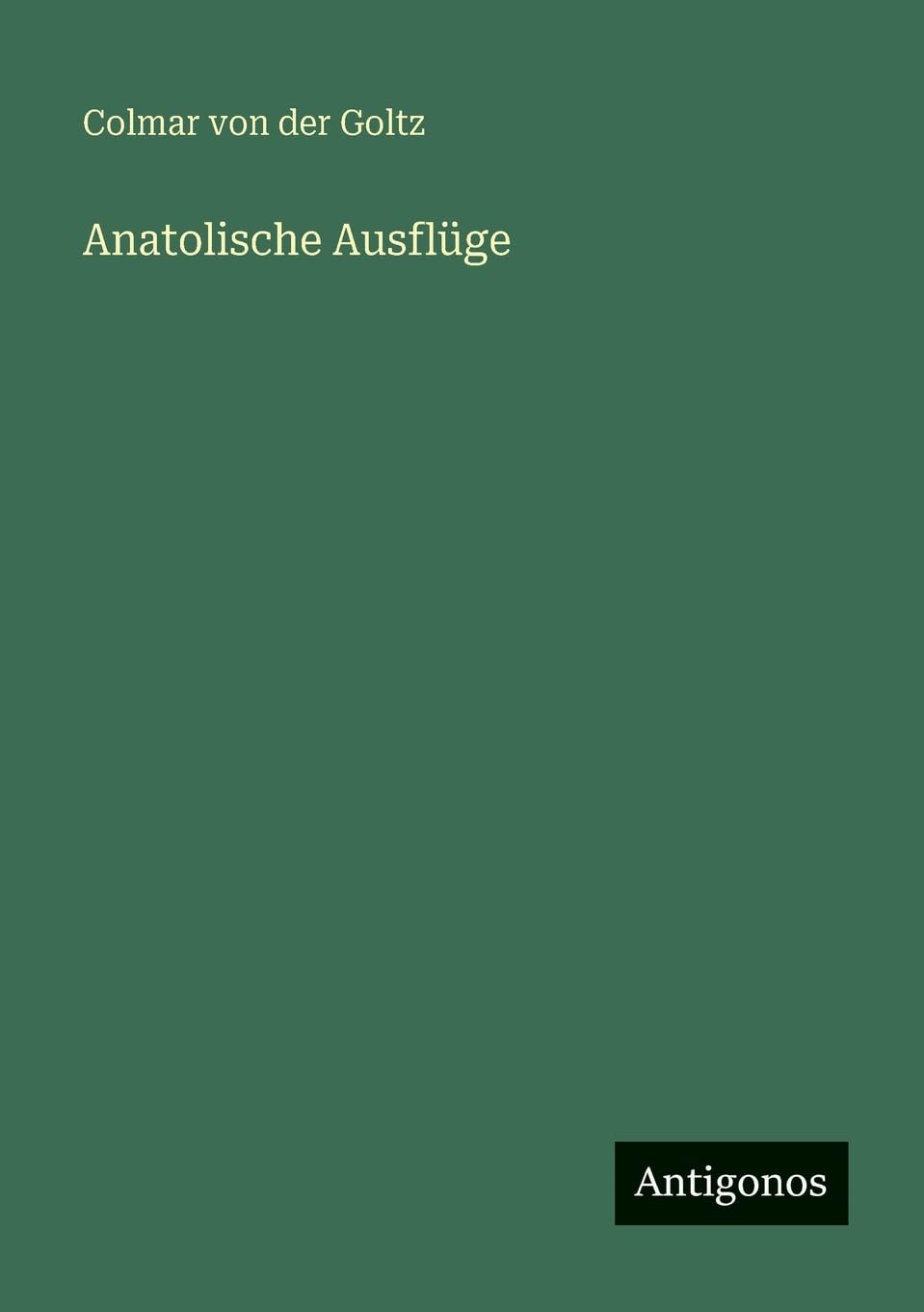 Anatolische Ausflüge