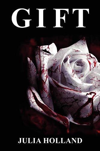 Gift: Book One The Blood Exodus