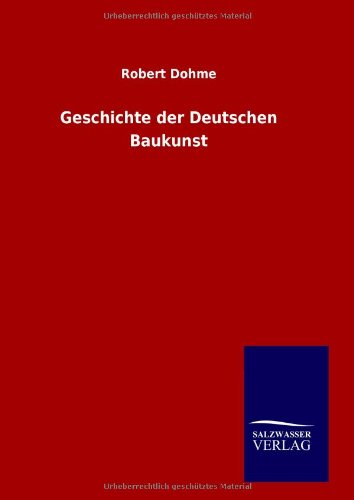 Geschichte der Deutschen Baukunst