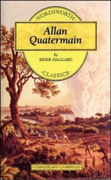 Allan Quatermain (Wordsworth Children's Classics)