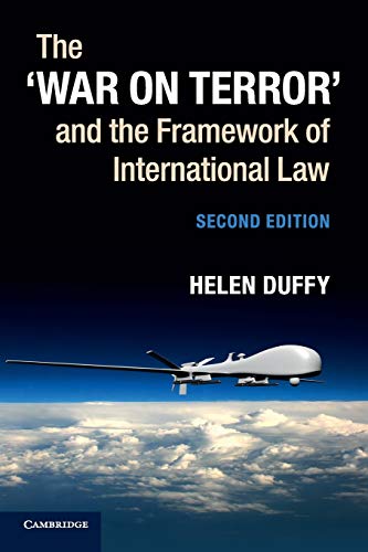Helen Duffy The ‘War On Terror' And The Framework Of International Law