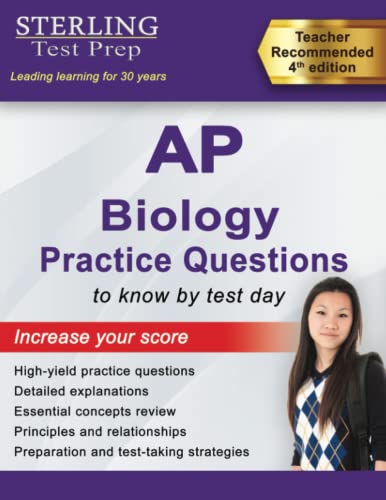 Sterling Test Prep AP Biology Practice Questions: High Yield AP Biology Questions