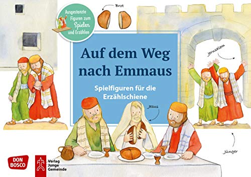Auf dem Weg nach Emmaus. Spielfiguren für die Erzählschiene. Ausgestanzte Figuren zum Spielen und Erzählen (Bibel-Spielfiguren für die Erzählschiene)