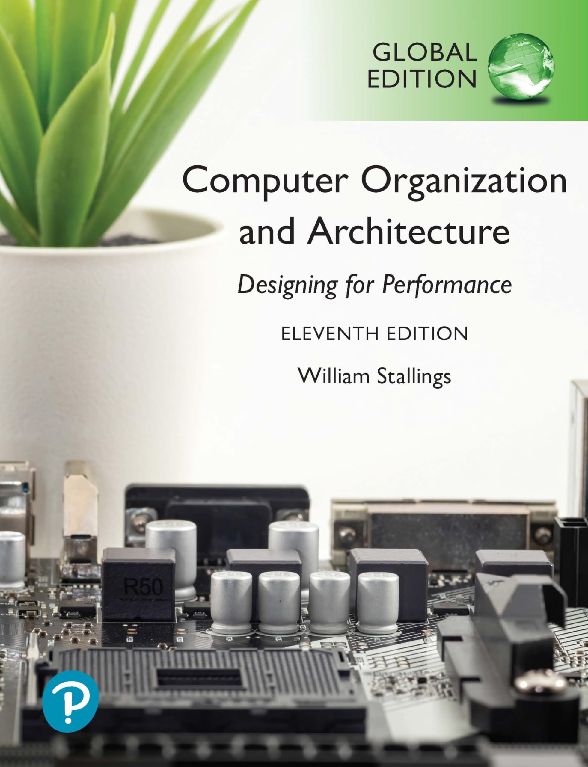 William Stallings Computer Organization And Architecture, Global Edition (Computer Science)