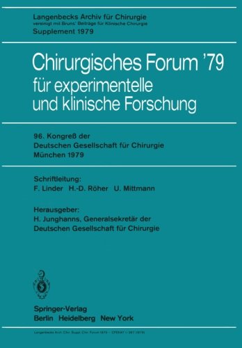Chirurgisches Forum 79: für experimentelle und klinische Forschung (Deutsche Gesellschaft für Chirurgie / Forumband)