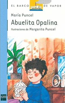 Abuelita Opalina (Barco de Vapor Azul, Band 5)