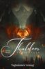 Thuldoor: Schicksale