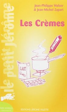 Les crèmes : aide-mémoire pâtisserie