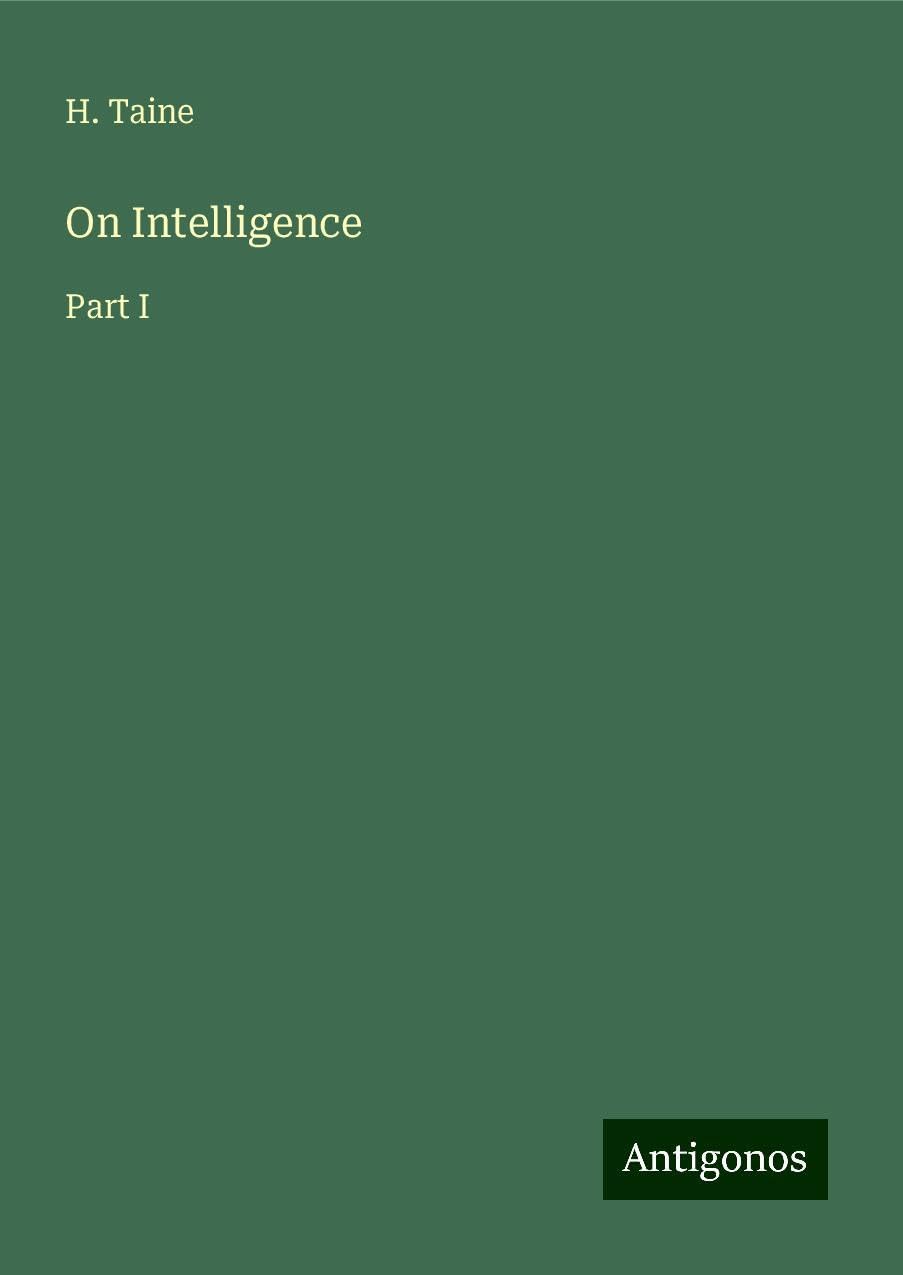 On Intelligence: Part I