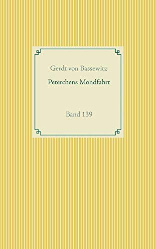 Peterchens Mondfahrt: Band 139 (Taschenbuch-Literatur-Klassiker)