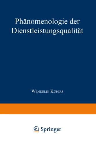 Phänomenologie der Dienstleistungsqualität (DUV Sozialwissenschaft) (German Edition)