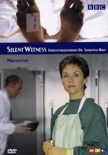 Gerichtsmedizinerin Dr. Samantha Ryan (Silent Witness): Mädchentod