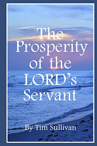 The Prosperity of the Lord's Servant