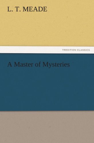 A Master of Mysteries (TREDITION CLASSICS)