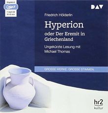 Hyperion oder Der Eremit in Griechenland: Ungekürzte Lesung mit Michael Thomas (1 mp3-CD)