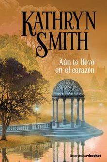 Aún te llevo en el corazón (La Romántica)