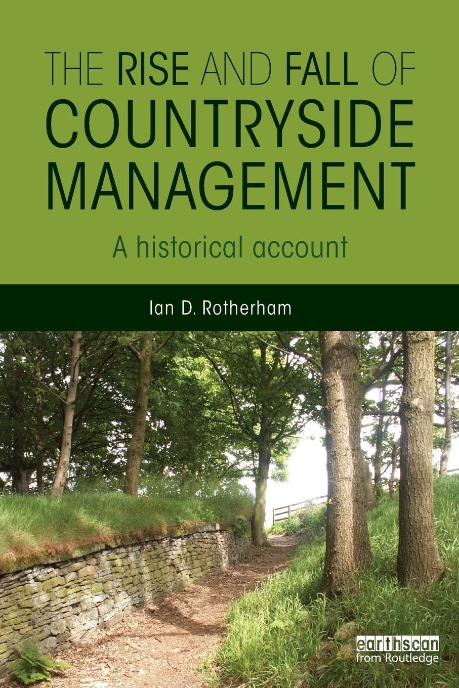 The Rise and Fall of Countryside Management: A Historical Account