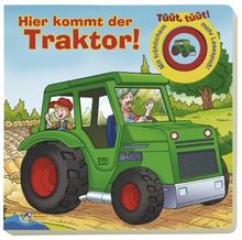 Hier kommt der Traktor!: mit Klangknopf