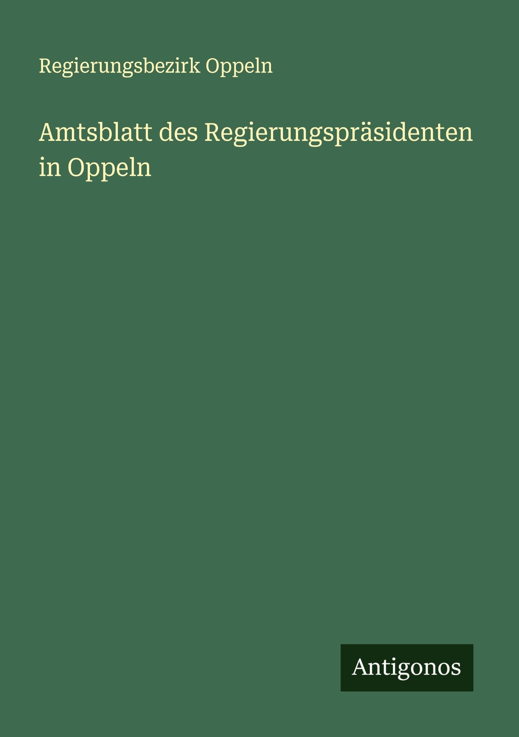 Amtsblatt des Regierungspräsidenten in Oppeln